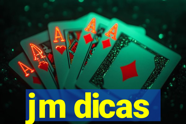 jm dicas